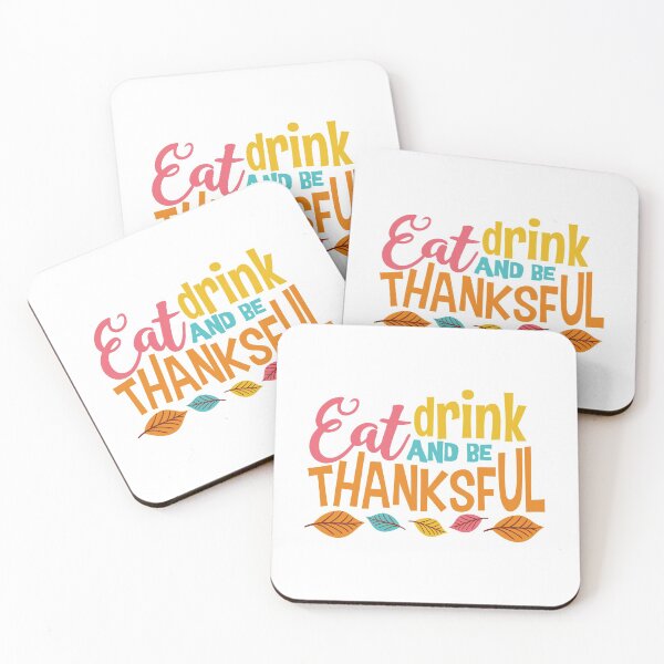 Item preview, Eat, Drink and Be Thanksful - Thanksgiving Ideas designed and sold by DreamValleySt.