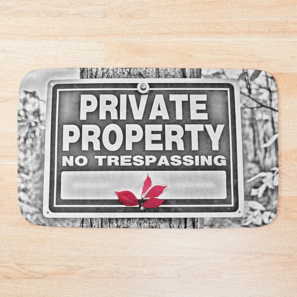 Item preview, Private Property No Trespassing designed and sold by Tylers-Art-Cart.