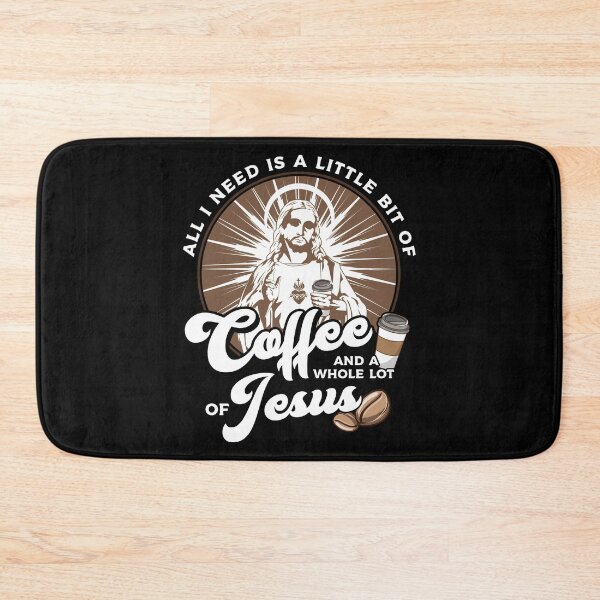 Item preview, All I Need Is Coffee and a Whole Lot of Jesus designed and sold by perfectpresents.