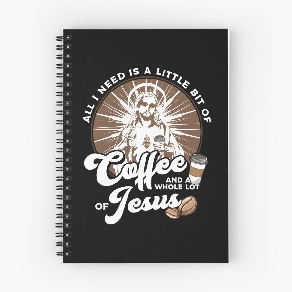 Item preview, All I Need Is Coffee and a Whole Lot of Jesus designed and sold by perfectpresents.