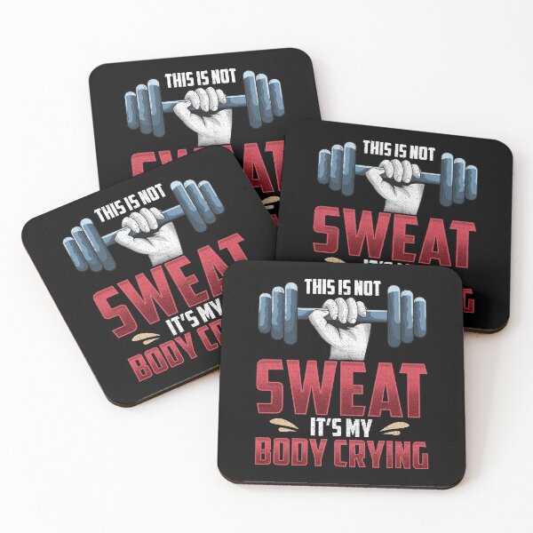Item preview, Funny This Is Not Sweat It's My Body Crying Gym designed and sold by perfectpresents.