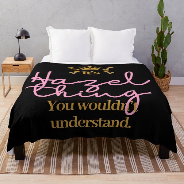 Item preview, Its Hazel thing you wouldnt understand designed and sold by elhefe.