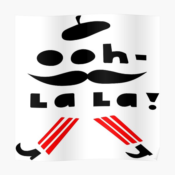 Ooh la la! Poster