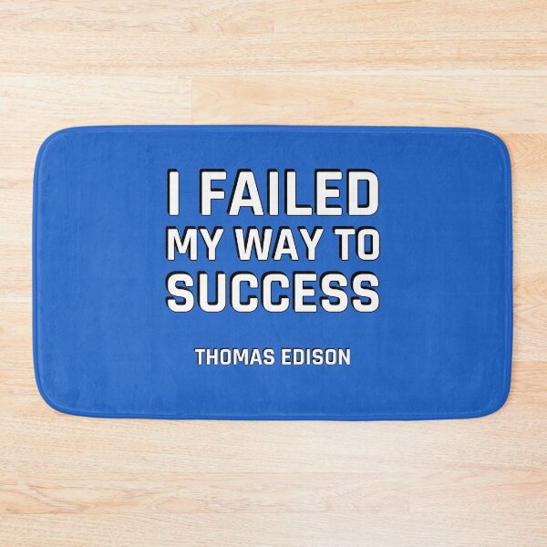 Artikelvorschau, Ich bin auf dem Weg zum Erfolg gescheitert – Thomas Edison entworfen und verkauft von Inspirationmotivation.