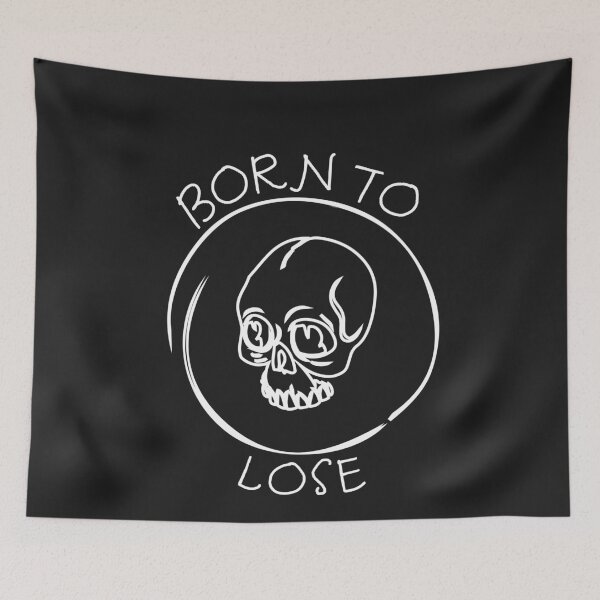 Item preview, Born to lose Skull Born to lose designed and sold by tarek25.