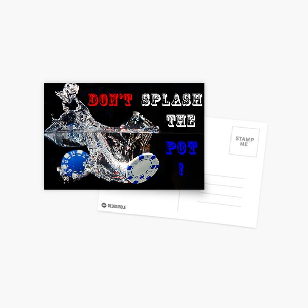 Don't splash the pot Postcard