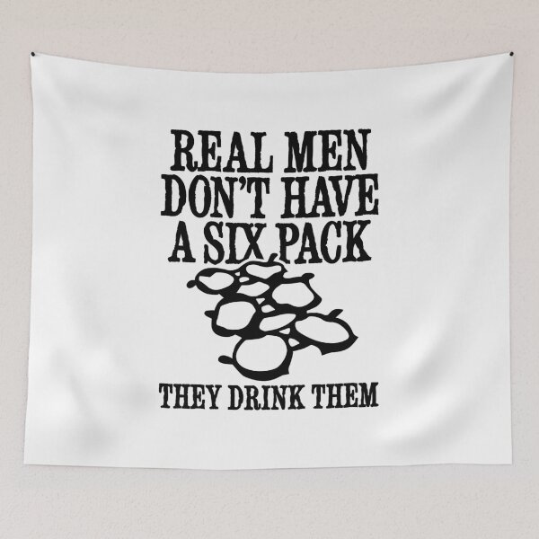 Item preview, Real men don't have a six pack, they drink them! funny beer designed and sold by LaundryFactory.