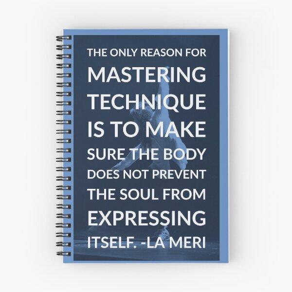 Item preview, Master Technique for the Soul's Expression Dance Quote designed and sold by infinitetango.