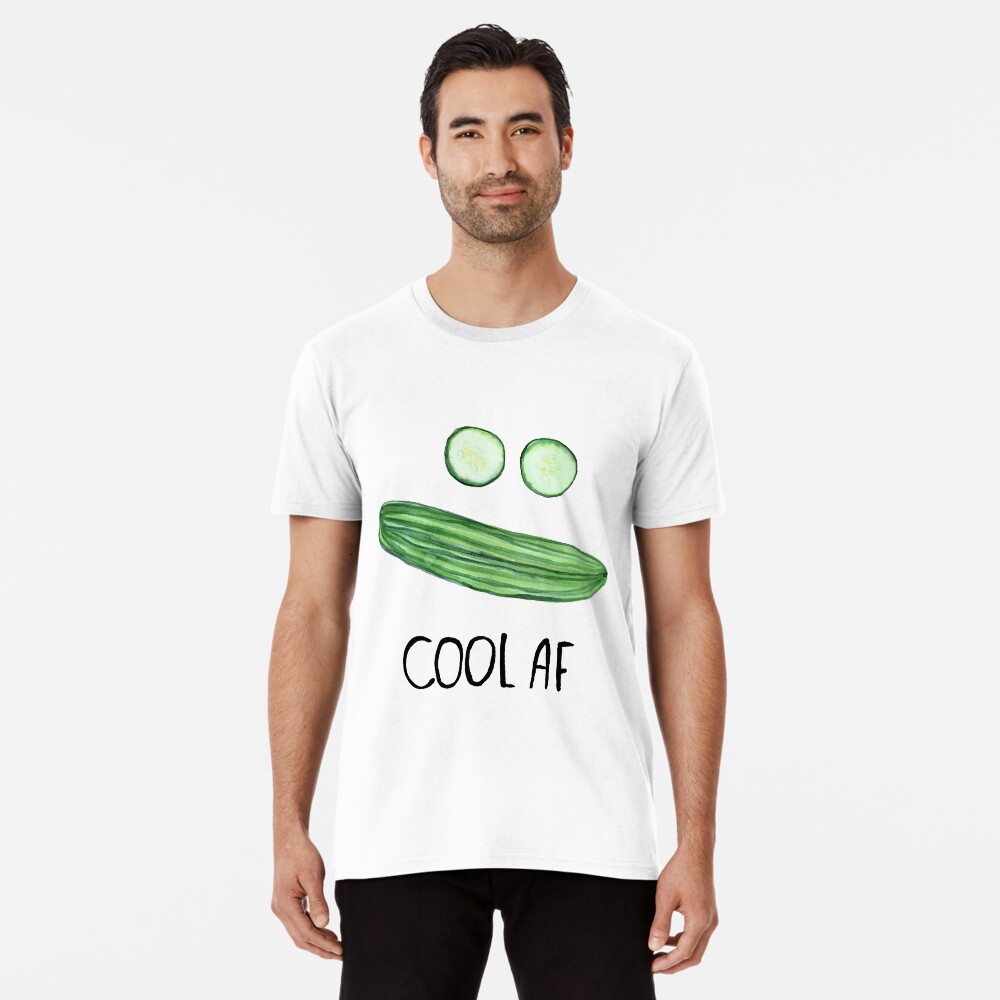 Cool as a cucumber "Cool AF" Premium T-Shirt