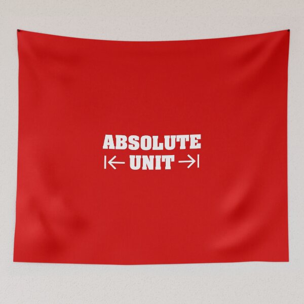 Item preview, Absolute Unit on Red designed and sold by Grathicks.