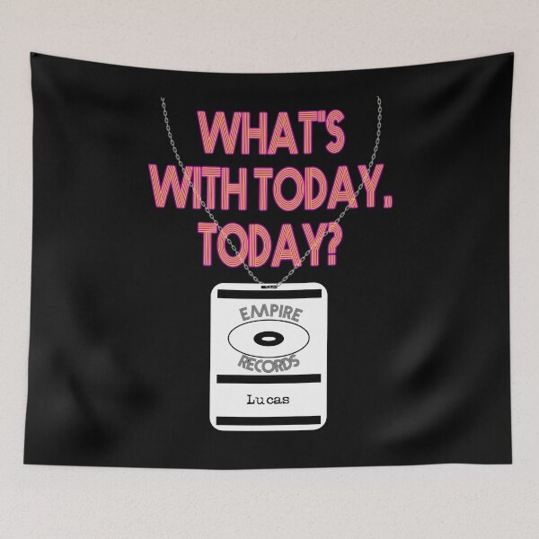 Item preview, What's With Today, Today|| Empire Records designed and sold by KDNK.