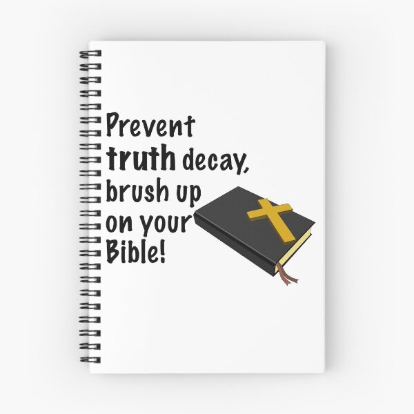 Item preview, Prevent truth decay, brush up on your Bible. Novelty Church quote designed and sold by azule1.