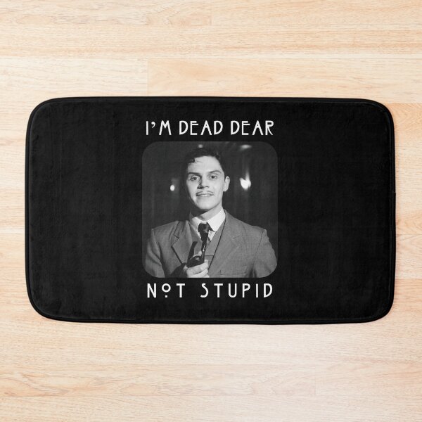 Item preview, "I'm Dead Dear, Not Stupid" Hotel Quote Mr. March designed and sold by goon-squad.