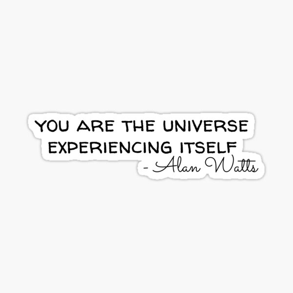 alan watts quote Sticker