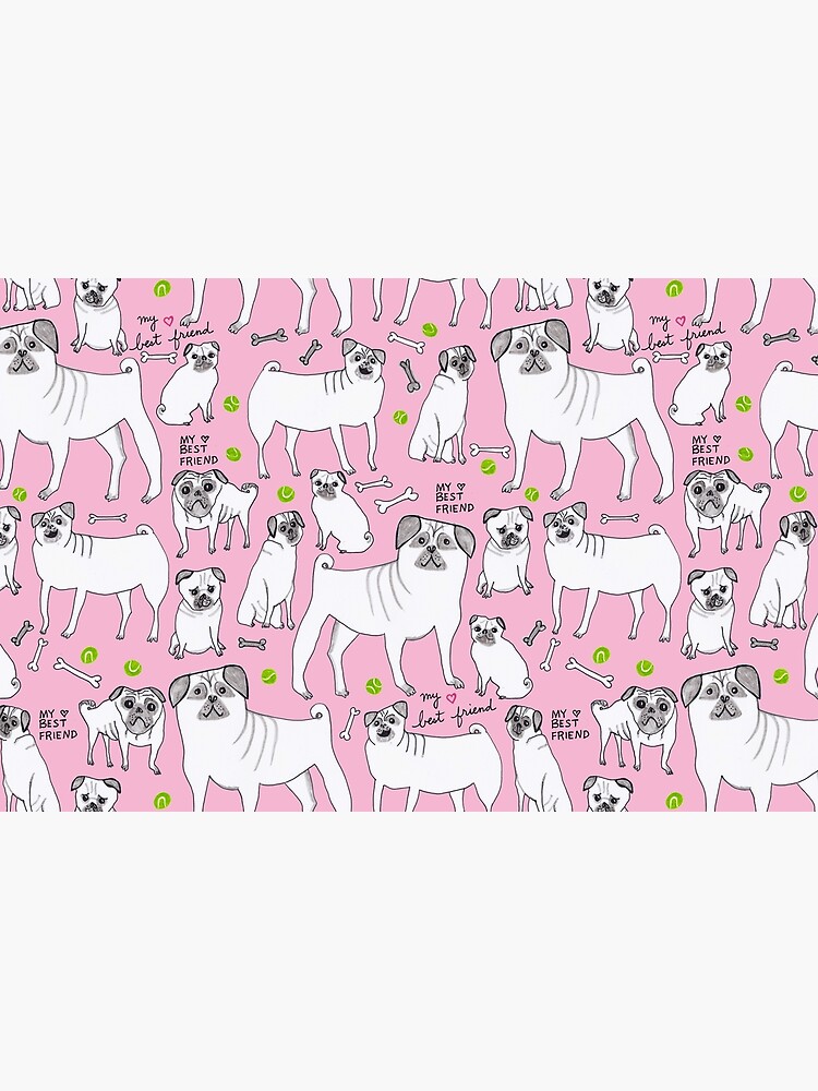 Funny Pugs - My Best Friend - Pink by shoshannahscrib