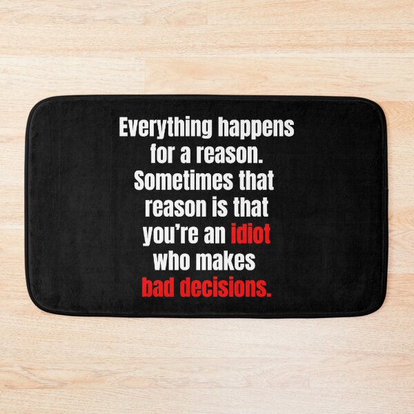 Item preview, Bad Decisions designed and sold by PKHalford.