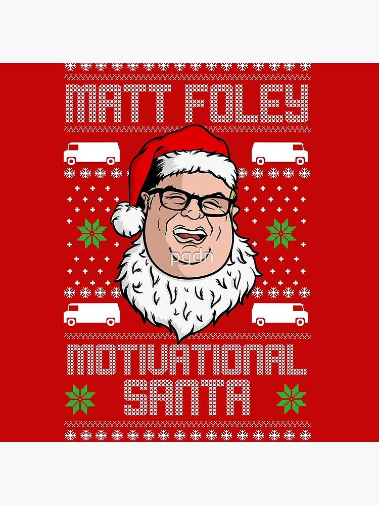 Matt Foley, Motivational Santa by pgdn