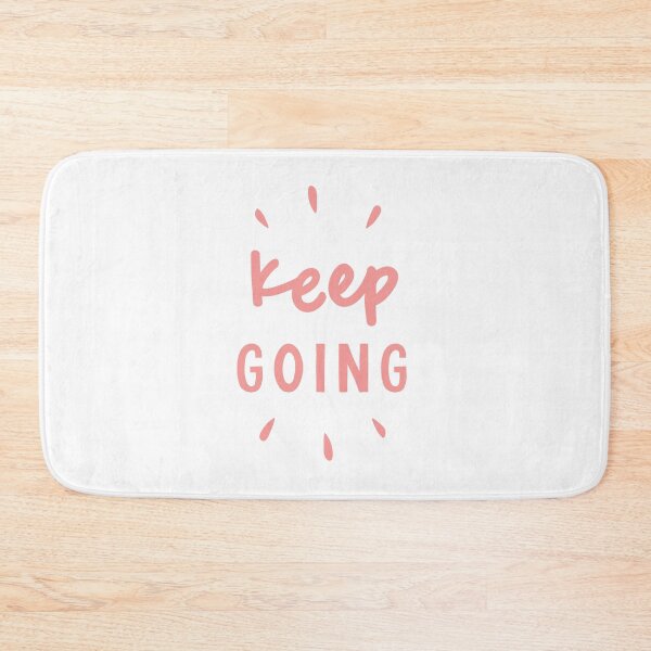 Item preview, Keep Going designed and sold by MotivatedType.