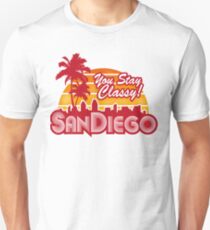 You Stay Classy! San Diego Unisex T-Shirt