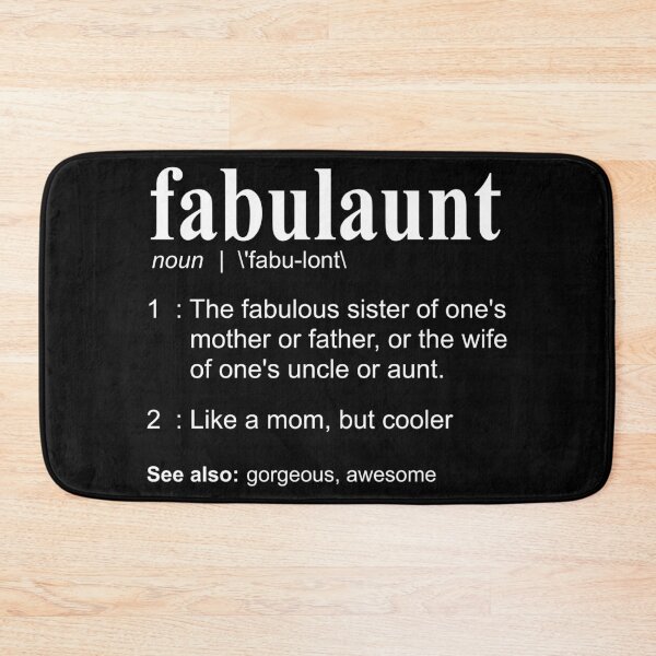 Item preview, Fabulaunt Definition - Funny Aunt Definition, Aunt designed and sold by Bethcentral Designs.