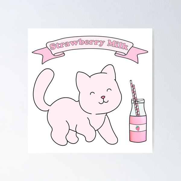 Cat Drinking Strawberry Milk Poster for Sale by DoseOfKawaii