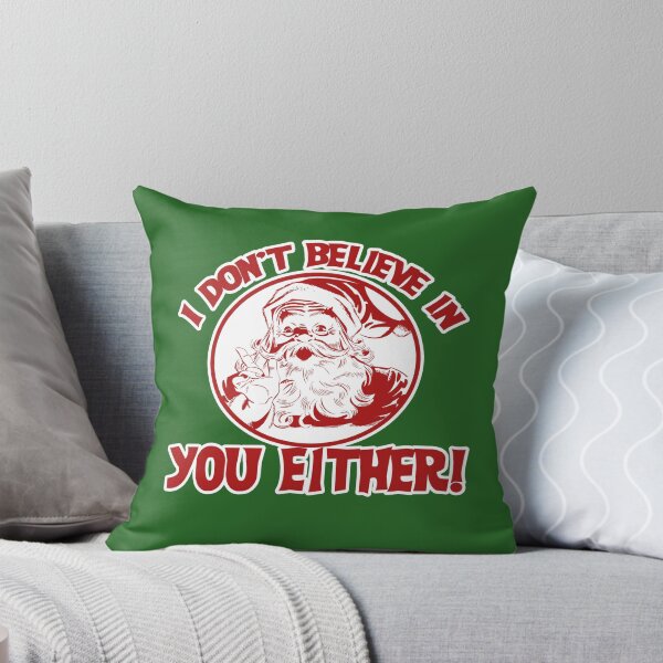 Item preview, Santa doesn't believe in you designed and sold by FrictionMaxxing.