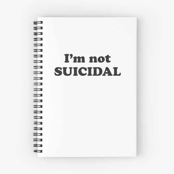 Item preview, I'm not Suicidal designed and sold by jazzydevil.