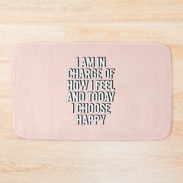 Item preview, I Am In Charge of How I Feel and Today I Choose Happy designed and sold by MotivatedType.