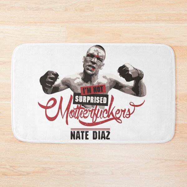 Item preview, Nate Diaz I'm Not Surprised designed and sold by bibinik.