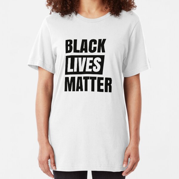 Bestseller Black Lives Matter Merchandise Slim Fit T-Shirt