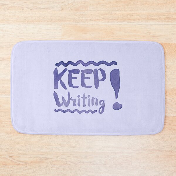 Item preview, KEEP WRITING! in blue watercolor motivation designed and sold by jazzydevil.