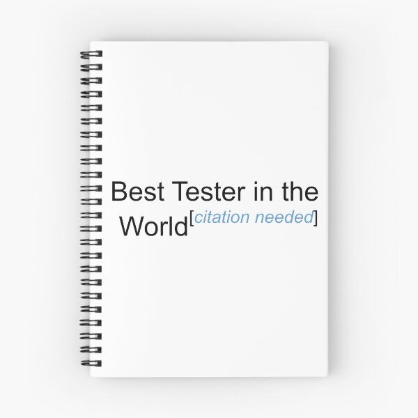 Item preview, Best Tester in the World - Citation Needed! designed and sold by lyricalshirts.