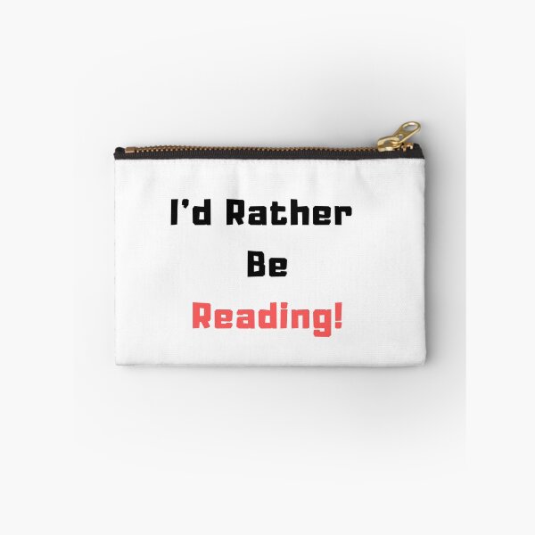 Item preview, I'd rather be Reading! designed and sold by TextyQuotes.