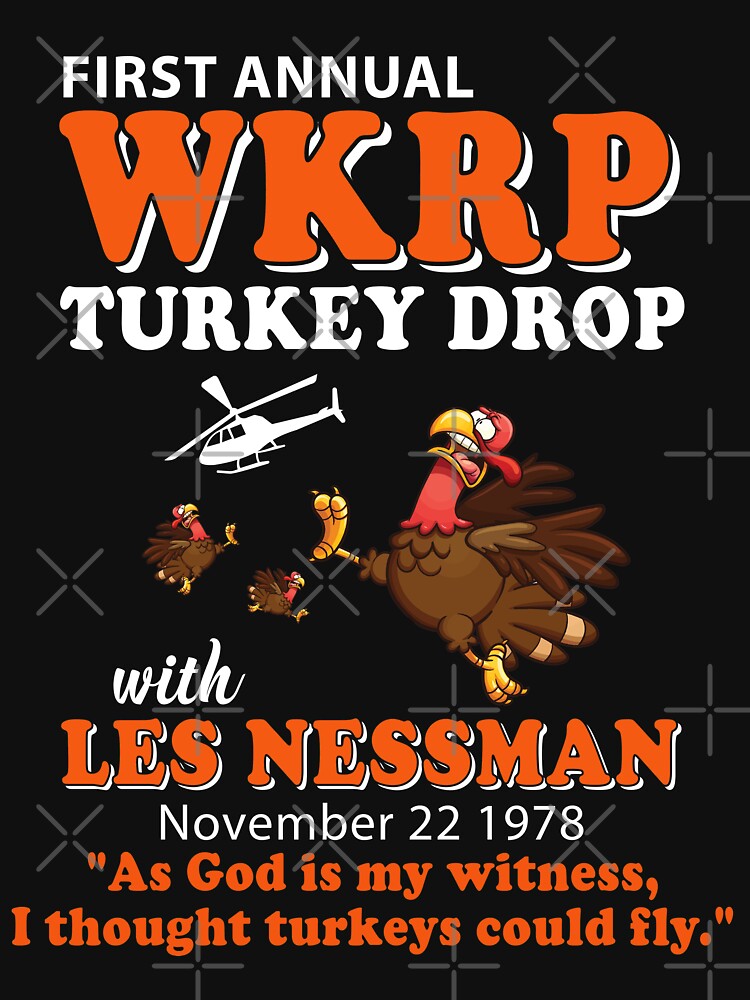 "WKRP Thanksgiving Turkey Drop" Tshirt for Sale by lucknight1982