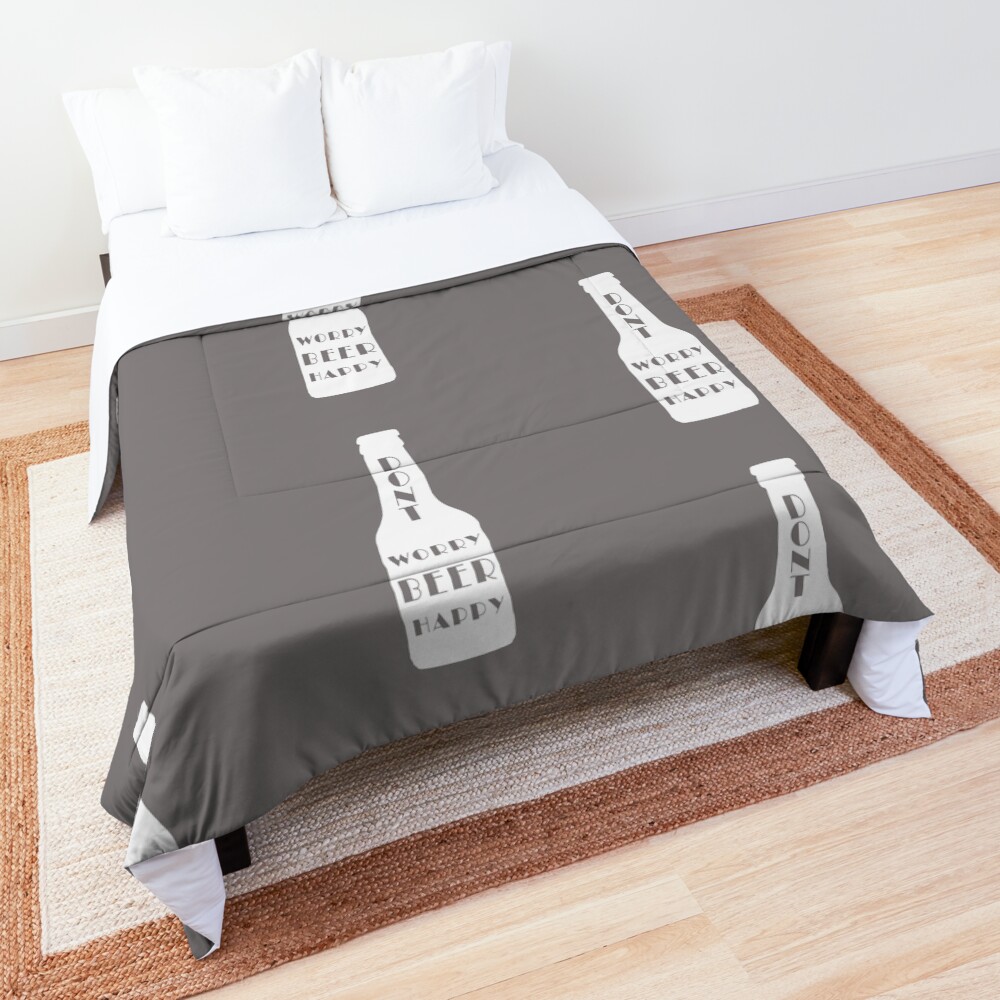 Don't Worry Beer Happy Comforter