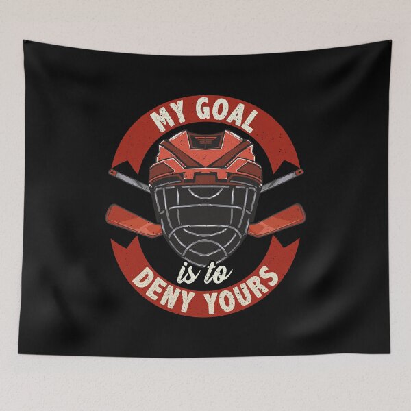 Item preview, My Goal Is To Deny Yours Ice Hockey Goalie designed and sold by perfectpresents.