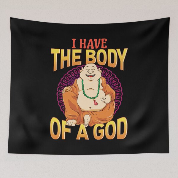 Item preview, Funny I Have The Body of a God Buddha Buddhist Pun designed and sold by perfectpresents.