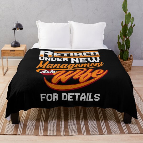 Item preview, Retired Under New Management Ask Wife For Details designed and sold by perfectpresents.