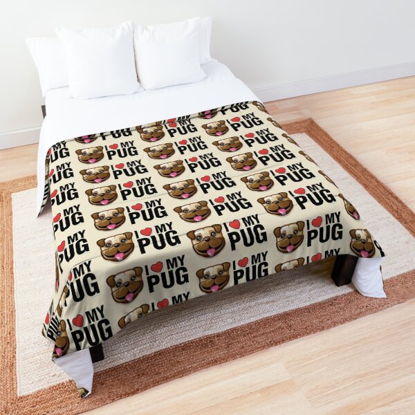 I Love My Pug Comforter