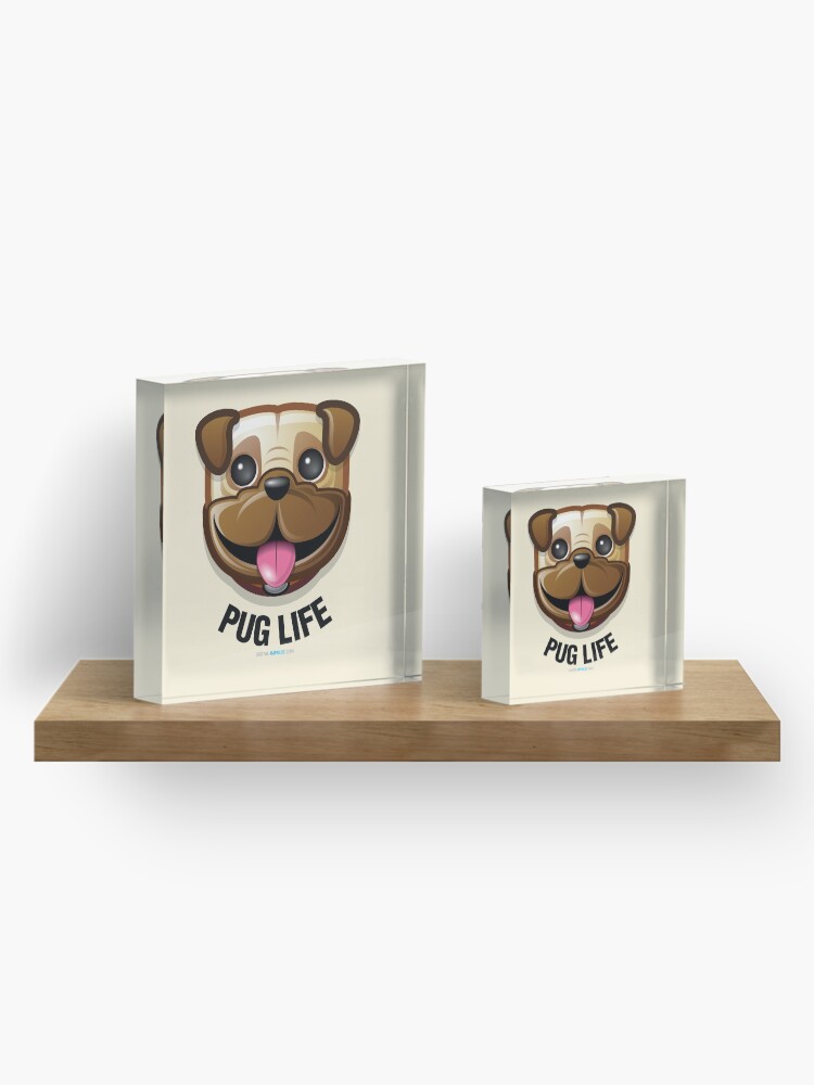 Alternate view of Pug Life Acrylic Block