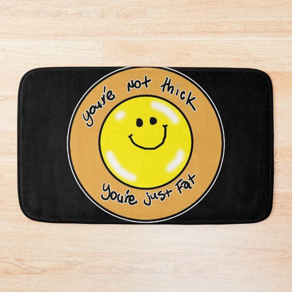 Item preview, You're not thick you're just fat  designed and sold by SilentlyRob668.