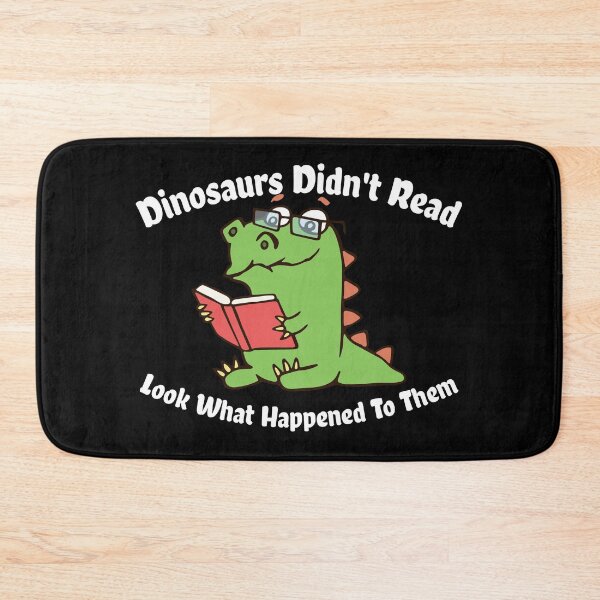 Item preview, Reading Lover Gift - Bookworm Gifts - Bibliophile Gifts - Dino Gifts - Dinosaurs Didn't Read, Look What Happened To Them - Bookish designed and sold by kntranhoang.