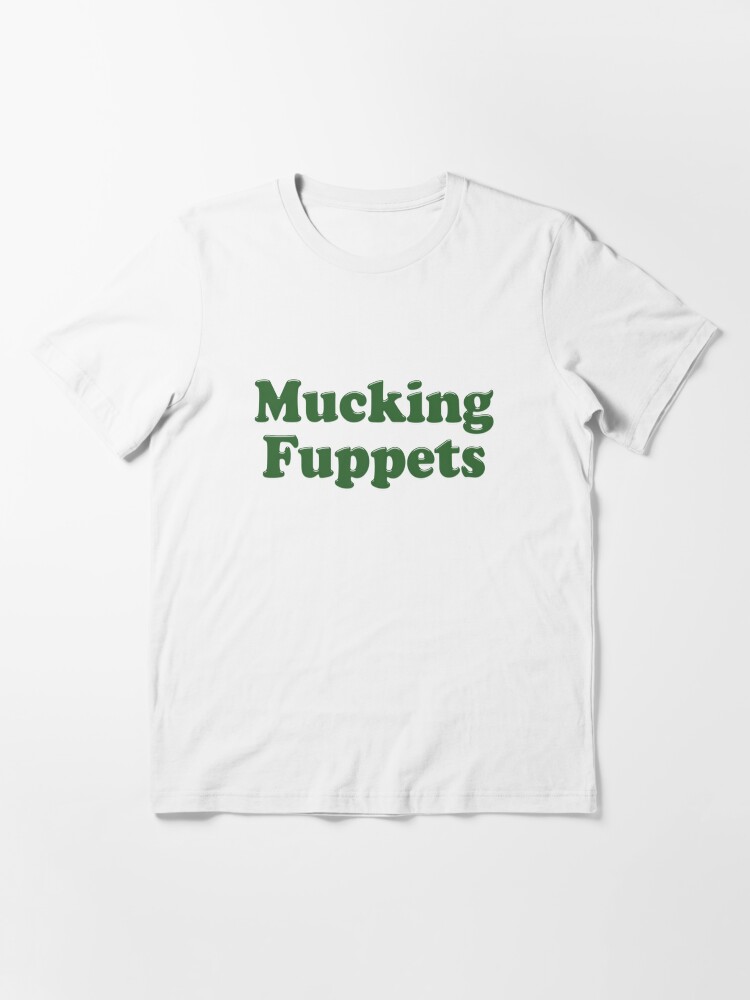 "Mucking Fuppets" Tshirt for Sale by TexTs Redbubble muppets t