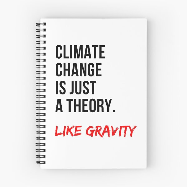 Item preview, Climate Change Is Just a Theory designed and sold by IntegrityDesign.
