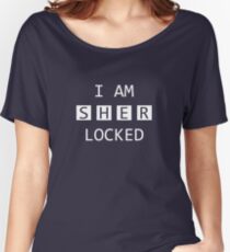 I Am SHER Locked Women's Relaxed Fit T-Shirt