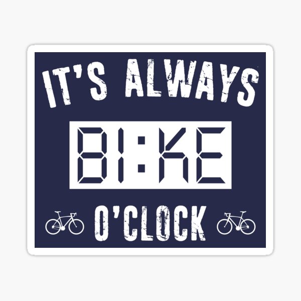 C'est toujours vélo O'Clock Sticker