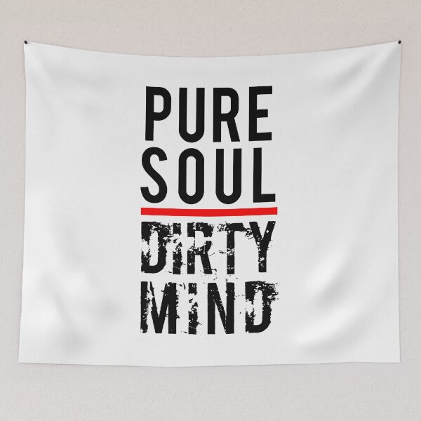 Item preview, Pure Soul Dirty Mind designed and sold by Os Frontis.