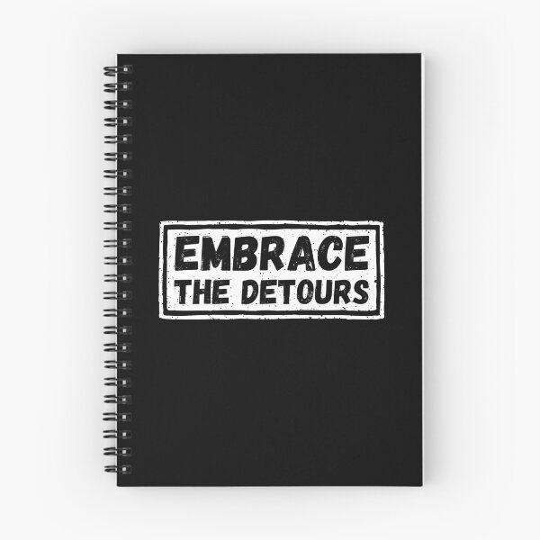 Item preview, Embrace The Detours designed and sold by ZoollGraphics.