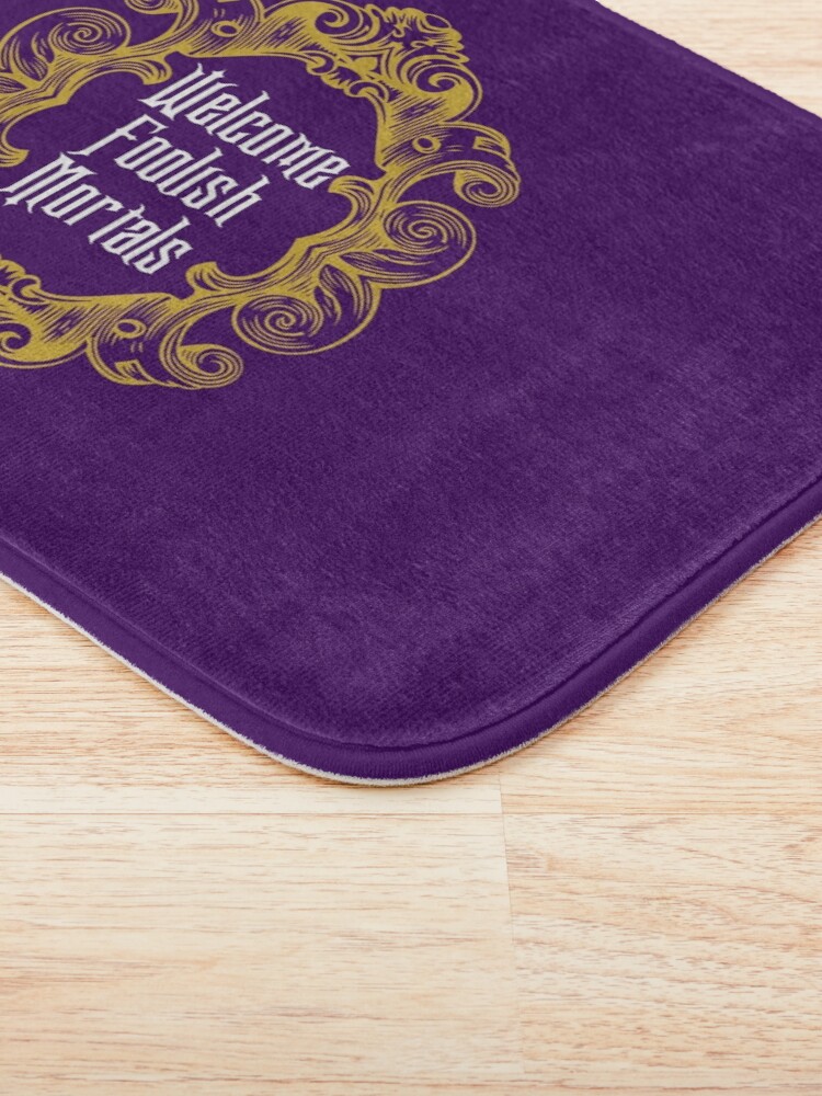 Alternate view of Welcome Foolish Mortals Bath Mat