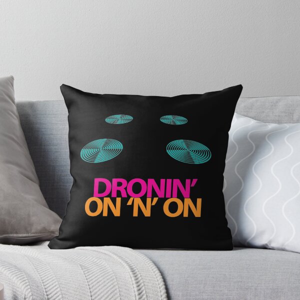 Item preview, Dronin' On 'n' On  designed and sold by sleepingdogprod.